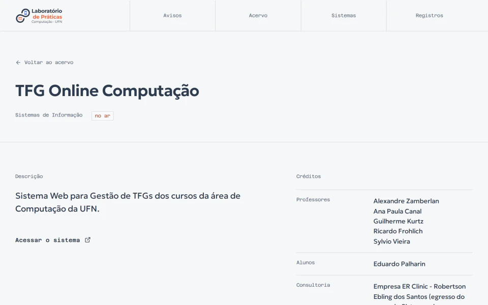 Cada projeto tem página própria, com descrição, acesso ao sistema e créditos de professores, alunos e parceiros.